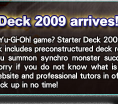 Starter Deck 2009 is arrived！