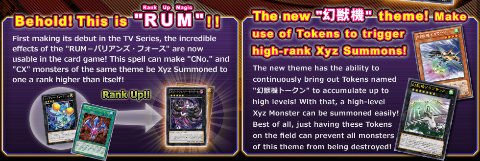 Behold! This is RUM!! The new 幻獣機 theme! Make use of Tokens to trigger high-rank Xyz Summons!