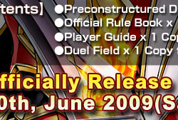 ●PreconSTRUCTUREd Deck 1 Set(40pcs） ●Official Rule Book x 1 Copy ●Player Guide x 1 Copy ●Duel Field x 1 Copy for one-player only